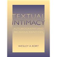 Textual Intimacy by Kort, Wesley A., 9780813932767