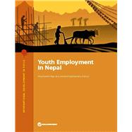 Youth Employment in Nepal by Raju, Dhushyanth; Rajbhandary, Jasmine, 9781464812767