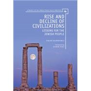 Rise and Decline of Civilizations by Wald, Shalom Salomon; Peres, Shimon, 9781618112767