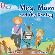 Meg, Mum and the Donkey by Puttock, Simon; Cazassus, Sabine, 9780007512768