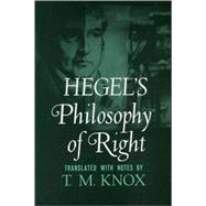 Philosophy of Right by Hegel, G. W. F.; Knox, T. M., 9780195002768