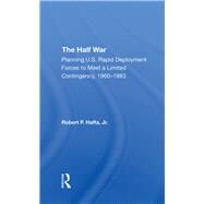 The Half War by Haffa, Robert P., Jr., 9780367292768