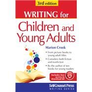 Writing for Children & Young Adults by Crook, Marion, 9781770402768