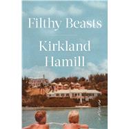 Filthy Beasts by Hamill, Kirkland, 9781982122768