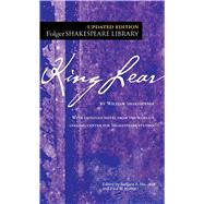 King Lear by Shakespeare, William; Mowat, Dr. Barbara A.; Werstine, Paul, 9780743482769