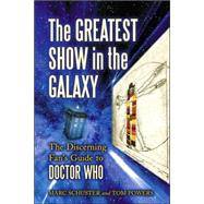 The Greatest Show in the Galaxy by Schuster, Marc, 9780786432769