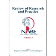 NABE Review of Research and Practice: Volume 3 by Gonzalez, Virginia; Tinajero, Josefina Villamil, 9780805852769