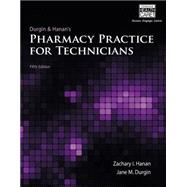 Pharmacy Practice for Technicians by Hanan, Zachary; Durgin, Jane, 9781133132769