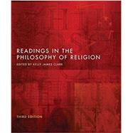 Readings in the Philosophy of Religion by Clark, Kelly James, 9781554812769