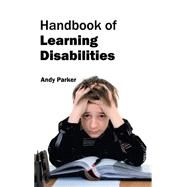 Handbook of Learning Disabilities by Parker, Andy, 9781632402769