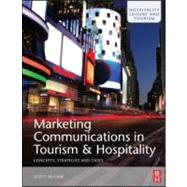 Marketing Communications in Tourism and Hospitality by McCabe; Scott, 9780750682770
