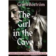 The Girl in the Cave by Bostr�m, Greta, 9781646012770