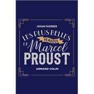 Les plus belles penses de Marcel Proust by Johan Faerber, 9782200622770