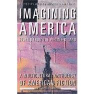 Imagining America: Stories from the Promised Land by Brown, Wesley, 9780892552771