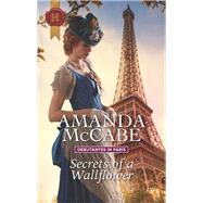 Secrets of a Wallflower by McCabe, Amanda, 9781335522771