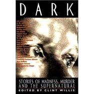 Dark by Willis, Clint, 9781560252771
