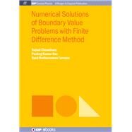 Numerical Solutions of Boundary Value Problems With Finite Difference Method by Chowdhury, Sujaul; Das, Ponkog Kumar; Faruque, Syed Badiuzzaman, 9781643272771
