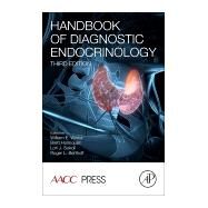 Handbook of Diagnostic Endocrinology by Winter, William E.; Sokoll, Lori J.; Holmquist, Brett; Bertholf, Roger L., 9780128182772