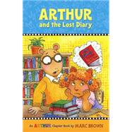 Arthur and the Lost Diary by Brown, Marc Tolon, 9780613112772