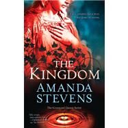 The Kingdom by Stevens, Amanda, 9780778312772