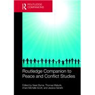 Routledge Companion to Peace and Conflict Studies by Byrne; Sean, 9781138742772