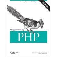 Programming Php by Tatroe, Kevin; Macintyre, Peter; Lerdorf, Rasmus, 9781449392772