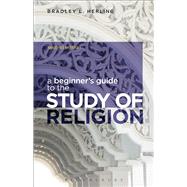 A Beginner's Guide to the Study of Religion by Herling, Bradley L., 9781472512772