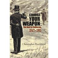 Choose Your Weapon by Burchfield, Christopher, 9781610352772