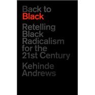 Back to Black by Andrews, Kehinde, 9781786992772