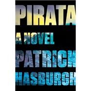 Pirata by Hasburgh, Patrick, 9780062742773