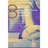 8 Keys to Recovery From an Eating Disorder Two-Book Set by Costin, Carolyn; Grabb, Gwen Schubert, 9780393712773