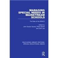 Managing Special Needs in Mainstream Schools: The Role of the SENCO by Davies; John Dwyfor, 9781138592773