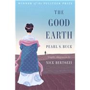The Good Earth by Buck, Pearl S.; Bertozzi, Nick (ADP), 9781501132773