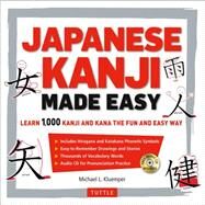 Japanese Kanji Made Easy by Kluemper, Michael L., 9784805312773