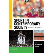 Sport in Contemporary Society An Anthology by Eitzen, D. Stanley, 9780190202774