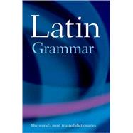 A Latin Grammar,Morwood, James,9780198602774