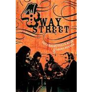 Four Way Street The Crosby, Stills, Nash & Young Reader by Zimmer, Dave, 9780306812774