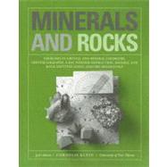 Minerals and Rocks Exercises in Crystal and Mineral Chemistry, Crystallography, X-ray Powder Diffraction, Mineral and Rock Identification, and Ore Mineralogy by Klein, Cornelis, 9780471772774