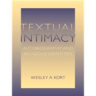 Textual Intimacy by Kort, Wesley A., 9780813932774