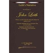 A Short Biography of John Leith by Butterfield, C. W.; Badgley, C. Stephen, 9781449512774
