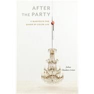 After the Party by Chambers-letson, Joshua, 9781479832774