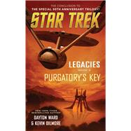 Legacies: Book #3: Purgatory's Key by Ward, Dayton; Dilmore, Kevin, 9781501122774