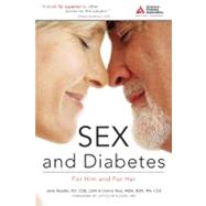 Sex and Diabetes For Him and For Her by Roszler, Janis; Rice, Donna; Elders, Joycelyn, 9781580402774
