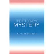 The Attorneys Mystery by Chinwuba, Mike Ike, 9781796012774