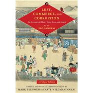 Lust, Commerce, and Corruption by Teeuwen, Mark; Nakai, Kate Wildman; Miyazaki, Fumiko; Walthall, Anne; Breen, John, 9780231182775