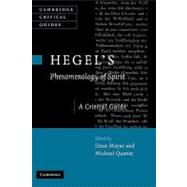 Hegel's  Phenomenology of Spirit: A Critical Guide by Edited by Dean Moyar , Michael Quante, 9780521182775