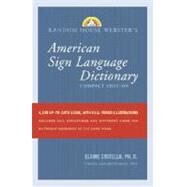 Random House Webster's Compact American Sign Language Dictionary by Costello, Elaine, 9780375722776