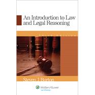 An Introduction to Law and Legal Reasoning by Burton, Steven J., 9780735562776