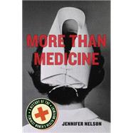 More Than Medicine by Nelson, Jennifer, 9780814762776