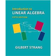 Introduction to Linear Algebra Fifth Edition by Gilbert Strang, 9780980232776